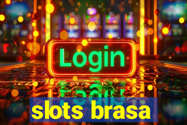 slots brasa